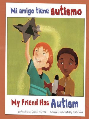 cover image of Mi amigo tiene autismo/My Friend Has Autism